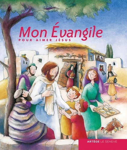 Pierre Baulig et Elisabeth Baulig - Mon Evangile pour aimer Jésus.