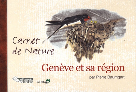 Pierre Baumgart - Carnet de Nature - Genève et sa région.