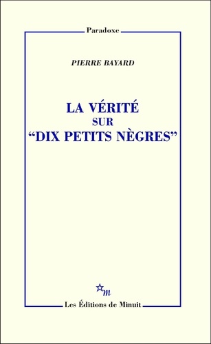 La vérité sur "Dix petits nègres"