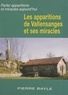 Pierre Bayle - Les apparitions de Vallensanges et ses miracles.