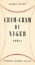 Pierre Béarn - Cram-cram du Niger.