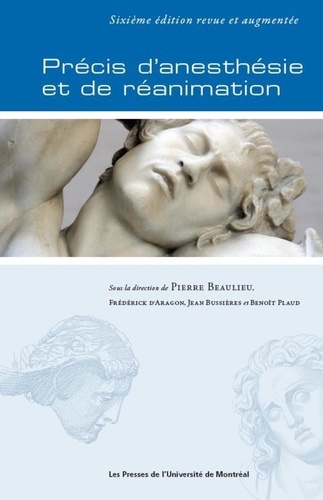 Pierre Beaulieu - Précis d'anesthésie et de réanimation.
