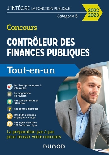 Concours Contrôleur des finances publiques. Catégorie B, Tout-en-un  Edition 2022-2023