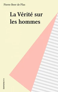 La Vérité sur les hommes