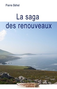 Pierre Behel - La saga des renouveaux.