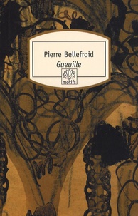 Pierre Bellefroid - Gueuille.