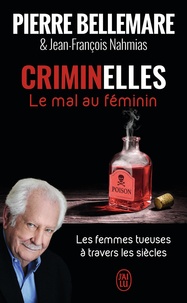 Ebooks gratuits télécharger pdf Criminelles  - Le mal au féminin  9782290155851