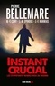 Pierre Bellemare et Pierre Bellemare - Instant crucial - Les stupéfiants rendez-vous du hasard.