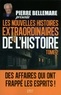 Pierre Bellemare et Frédéric Chauvaud - Les nouvelles histoires extraordinaires de l'Histoire - Tome 2.