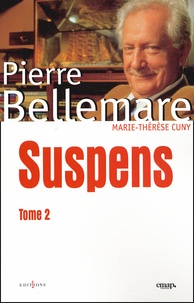 Pierre Bellemare - Suspens. Tome 2.