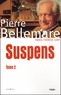Pierre Bellemare - Suspens. Tome 2.