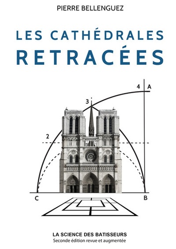 Pierre Bellenguez - Les cathédrales retracées.