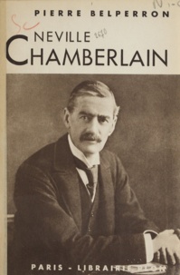Pierre Belperron - Neville Chamberlain.