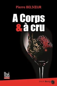 A corps & à cru