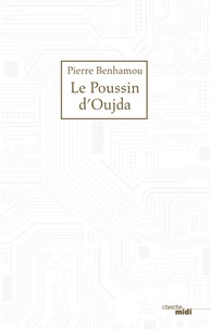 Pierre BENHAMOU - Le poussin d'Oujda.