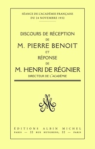 Pierre Benoit et Pierre Benoît - Discours de réception à l'Académie française.