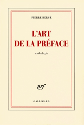 Pierre Bergé - L'art de la préface.