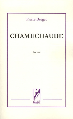 Pierre Berger - Chamechaude - L'affaire E.G.P.