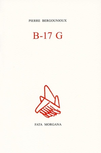 Pierre Bergounioux - B-17 G.
