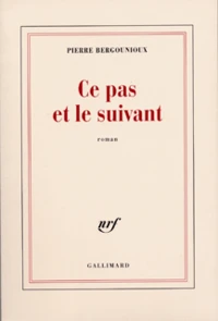 Ce Pas Et Le Suivant