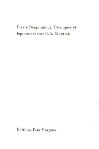 Pierre Bergounioux - Pycniques et leptosomes ( sur C.-A. Cingria ).