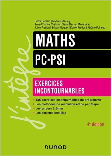 Maths PC-PSI. Exercices incontournables 4e édition