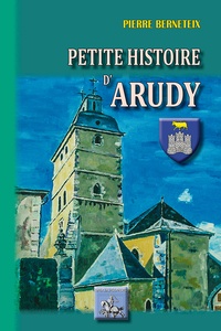 Pierre Berneteix - Petite histoire d'Arudy.