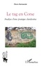 Pierre Bertoncini - Le tag en Corse - Analyse d'une pratique clandestine.