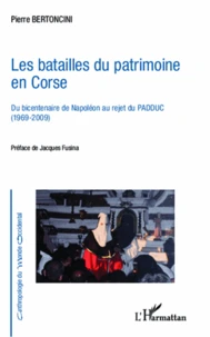 Les batailles du patrimoine en Corse