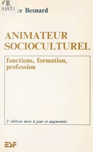 Pierre Besnard - Animateur socioculturel - Fonctions, formation, profession.