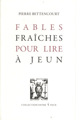 Fables fraîches pour lire à jeun