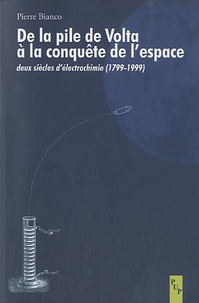 De la pile de Volta à la conquête de lespace - Deux siècles délectrochimie (1799-1999).pdf