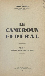Le Cameroun fédéral (1)