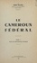 Le Cameroun fédéral (1). Essai de géographie physique