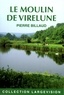 Pierre Billaud - Le moulin de Virelune.