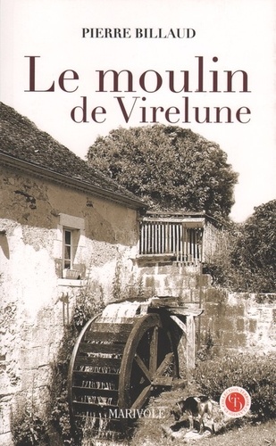 Le moulin de Virelune