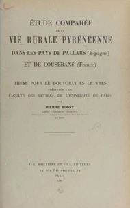 Étude comparée de la vie rurale pyrénéenne dans les pays de Pallars (Espagne) et de Couserans (France)