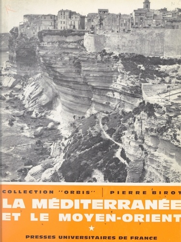 La Méditerranée et le Moyen-Orient (1). Généralités, Péninsule ibérique, Italie