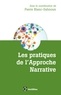 Pierre Blanc-Sahnoun - Les pratiques de l'approche narrative - Des récits multicolores pour des vies renouvelées.