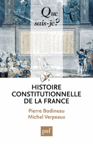 Histoire constitutionnelle de la France 4e édition