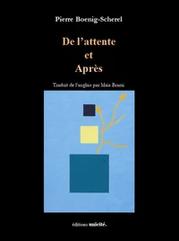 De l'attente et Après