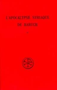 Pierre Bogaert et  Baruch - L'Apocalypse Syriaque De Baruch. Tome 2.