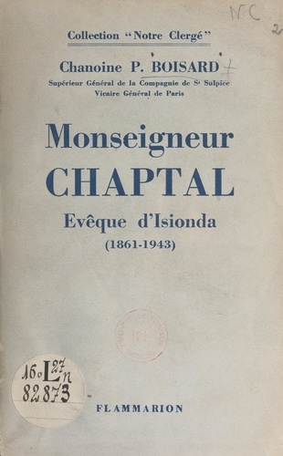 De la diplomatie à l'épiscopat : Monseigneur Chaptal. Évêque d'Isionda, 1861-1943