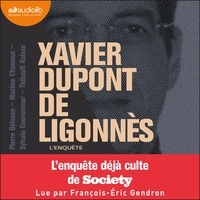 Pierre Boisson et Maxime Chamoux - Xavier Dupont de Ligonnès - L'Enquête - L'enquête culte de Society.