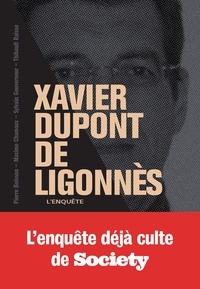 Pierre Boisson et Maxime Chamoux - Xavier Dupont de Ligonnès - L'enquête.