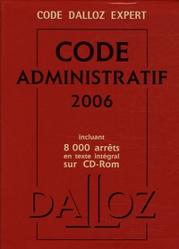 Pierre Bon - Code administratif 2006. 1 Cédérom