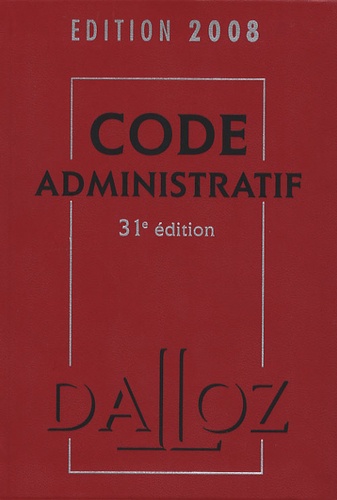 Pierre Bon et Michel Lascombe - Code administratif 2008.
