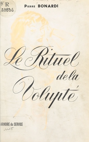 Le rituel de la volupté