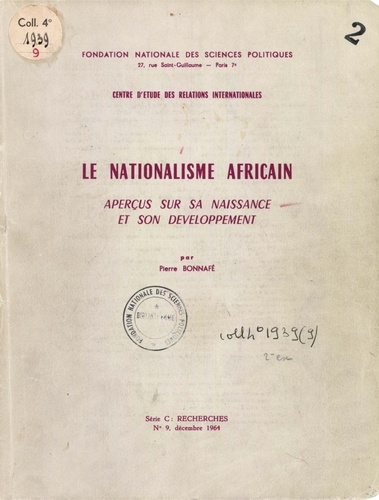 Le nationalisme africain. Aperçus sur sa naissance et son développement