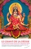 Le chant de la déesse. La Devi-Gita & autres textes de la tradition sakta